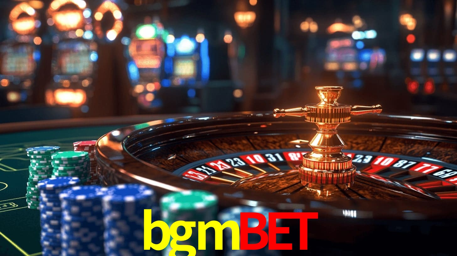 bgmbet - ONLINE PLATAFORMA OFICIAL - bgmbet.com